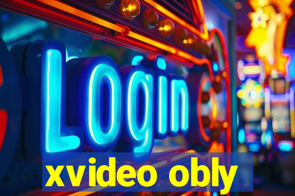 xvideo obly